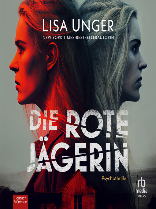 Title details for Die rote Jägerin by Lisa Unger - Wait list